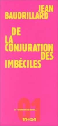 De la conjuration des imbéciles