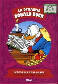 La Dynastie Donald Duck - Tome 08: 1957 / 1958 - La ville aux toits d'or et autres histoires