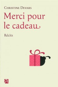 Merci pour le cadeau