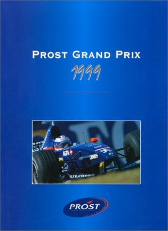 Prost grand prix 1999, préface d'Alain Prost