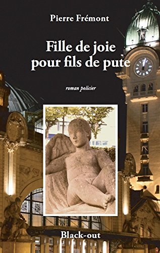 Fille de Joie pour Fils de Pute