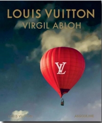Louis Vuitton: Virgil Abloh (Ultimate Edition)