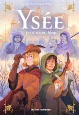 Ysée, Tome 02: Ysée T02 - Les diamants bleus (poche NE)
