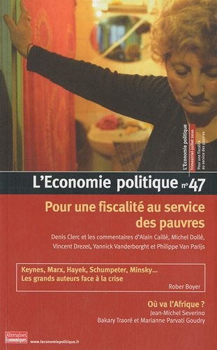 L'Economie politique, N° 47, Juillet 2010 : Pour une fiscalité au service des pauvres