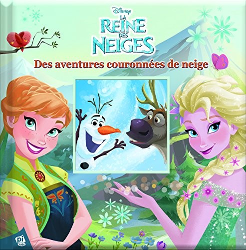 La reine des neiges : Mes histoires en or