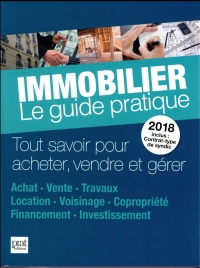 Immobilier : Le guide pratique