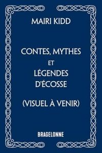 Contes, mythes et légendes d'Écosse