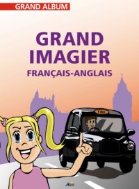 Le Grand Imagier Français/Anglais