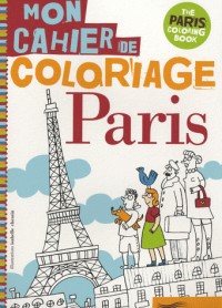 Paris, mon cahier de coloriage