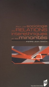 Pour une sociologie des relations interethniques et des minorités