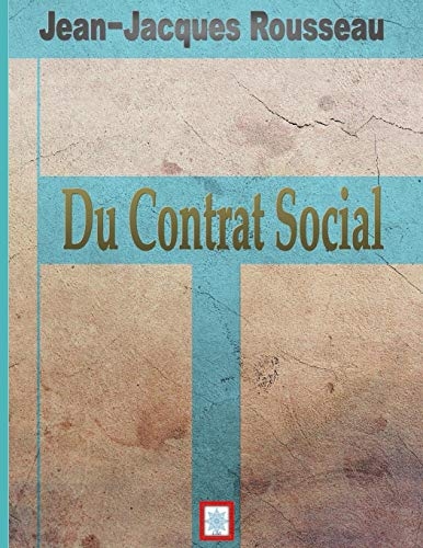 DU CONTRAT SOCIAL [9798662898554]