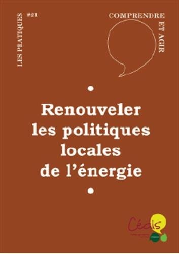 Renouveler les politiques locales de l'énergie