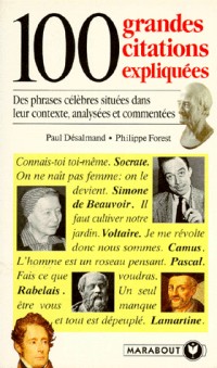 100 grandes citations littéraires expliquées