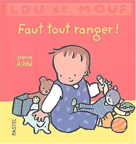 Lou et Mouf : Faut tout ranger !