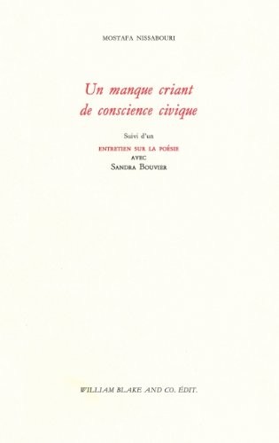 Un manque criant de conscience civique suivi d'un entretien sur la poésie