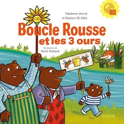 Boucle rousse et les trois ours (1CD audio)