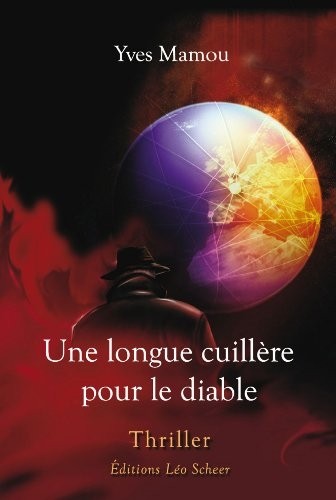 Une longue cuillère pour le diable