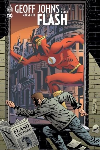 Geoff Johns présente Flash, Tome 4 : Blitz