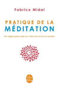 Pratique de la méditation (Pratiques Grand Format)
