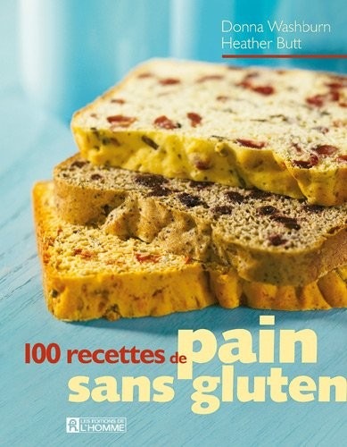 100 RECETTES PAIN SANS GLUTEN