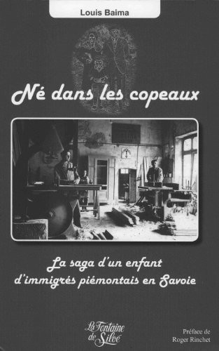 Né dans les copeaux