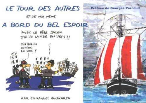 A BORD DU BEL ESPOIR, TOUR DES AUTRES...ET DE MOI_MEME