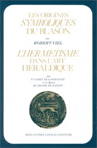 Les origines symboliques du blason