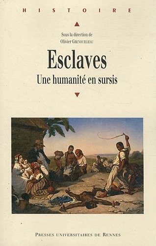 Esclaves : Une humanité en sursis