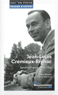 Jean-Louis Crémieux-Brilhac : Servir la France, servir l'Etat