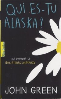 Qui es-tu Alaska ?