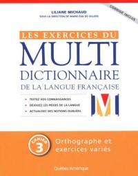 Les Exercices du Multidictionnaire de la Langue Française Cahier3