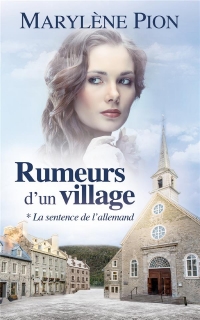 Rumeurs d'un village, Tome 1 : La sentence de l'Allemand