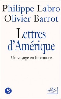 Lettres d'Amérique : Un voyage en littérature