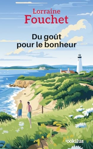 Du goût pour le bonheur