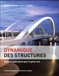 Dynamique des structures: Bases et applications pour le génie civil