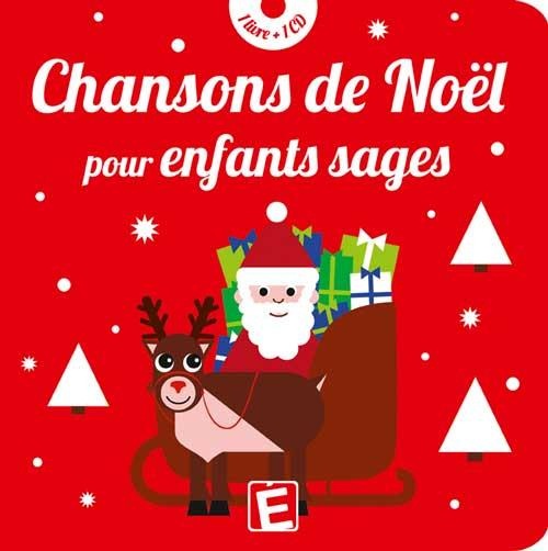 Chansons de Noël pour enfants sages (1CD audio)