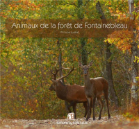 Animaux de la Foret de Fontainebleau