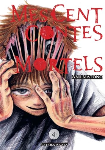 Mes cents contes mortels - Tome 4
