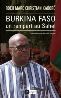 Burkina Faso, un rempart au Sahel - Entretiens avec Michael Darmon