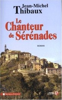 Le Chanteur de sérénades