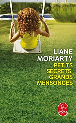 Petits secrets, grands mensonges