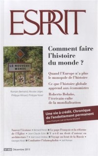 Esprit, N° 400, décembre 2013 : Comment faire l'histoire du monde