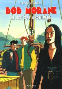 Bob Morane : Le Roi des Archipels (format poche)