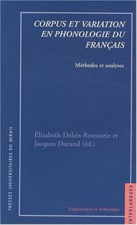 Corpus et variation en phonologie du français : Méthodes et analyses