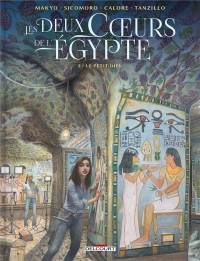 Les Deux coeurs de l'Égypte T02: Le Petit dieu