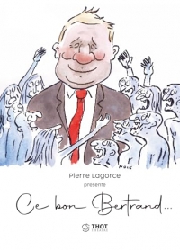 Ce bon Bertrand...