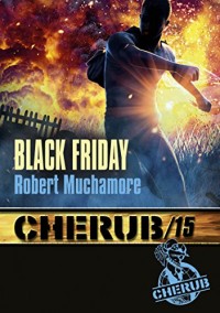 Cherub, Tome 15 : Black Friday