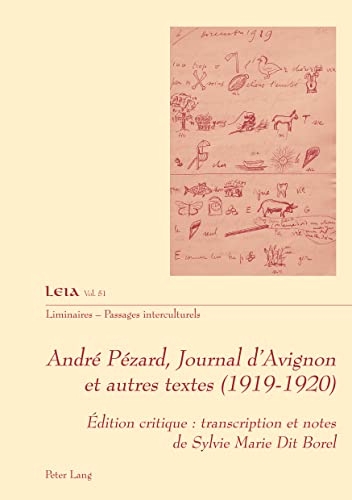 André Pézard, Journal d'Avignon Et Autres Textes: Édition Critique Et Notes