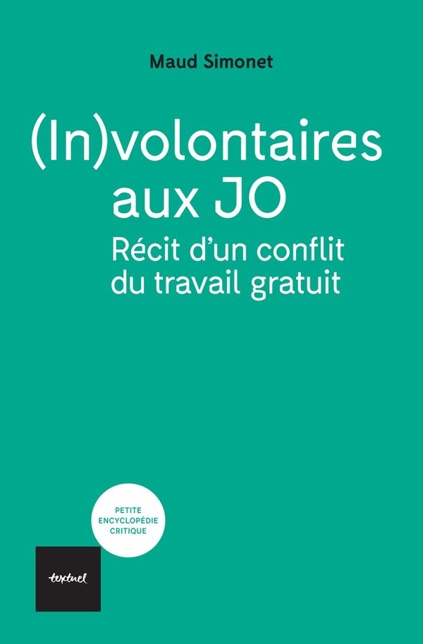 (In)volontaires aux JO: Récit d'un conflit du travail gratuit