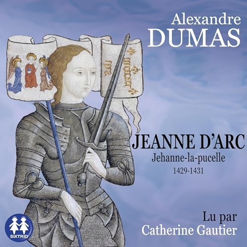 Jeanne d'Arc: Jehanne la pucelle - 1429/1431